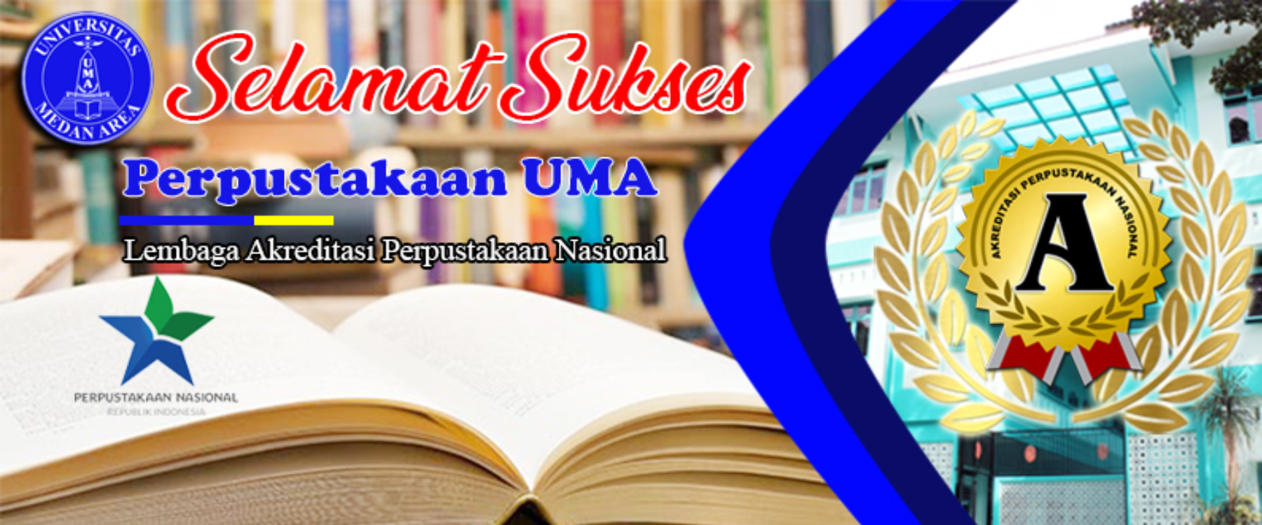 Perpustakaan Universitas Medan Area Meraih Akreditas A – Pascasarjana ...