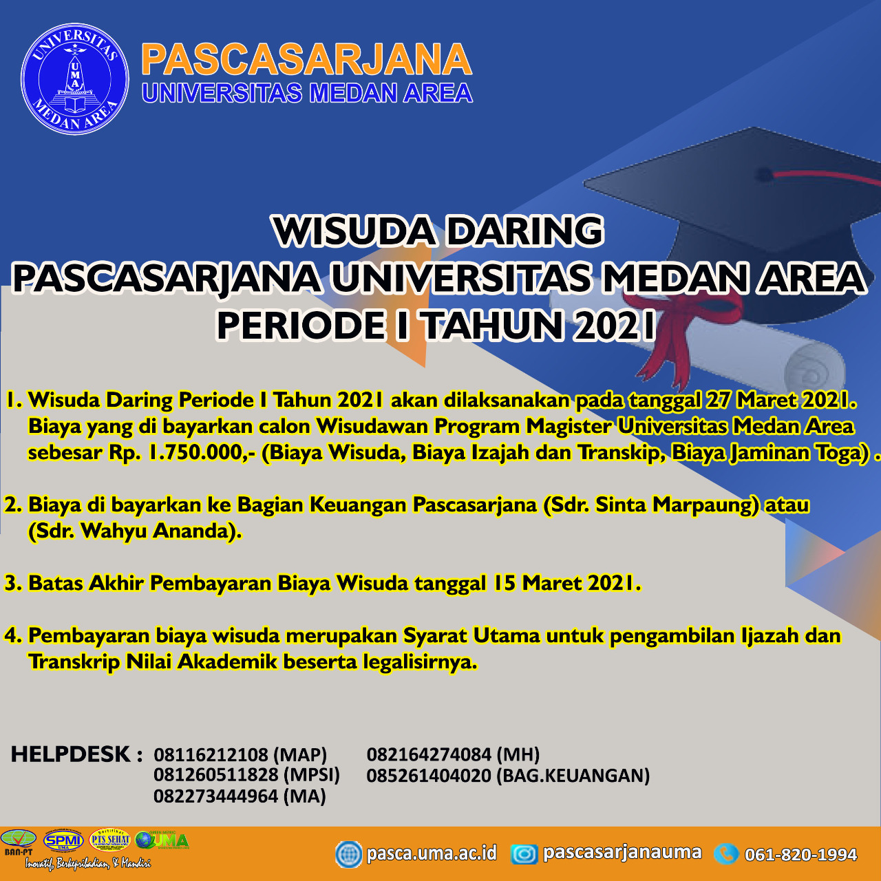 DANA WISUDA DARING PASCASARJANA UNIVERSITAS MEDAN AREA PERIODE I TAHUN ...