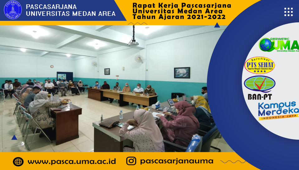 Rapat Kerja Pascasarjana Universitas Medan Area Tahun Ajaran 2021-2022