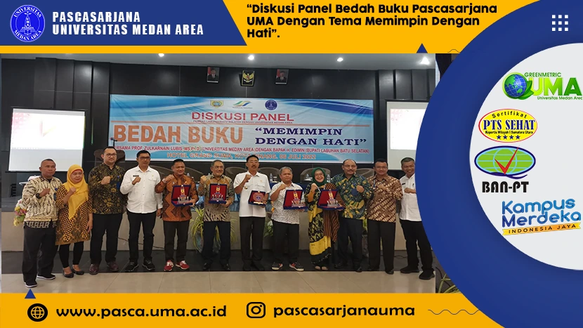 Diskusi-Panel-Bedah-Buku-Pascasarjana-UMA-Dengan-Tema-Memimpin-Dengan-Hati