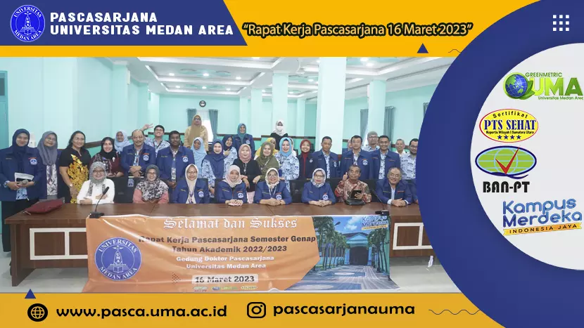 Rapat Kerja Pascasarjana Universitas Medan Area Semester Genap Tahun Akademik 2022/2023